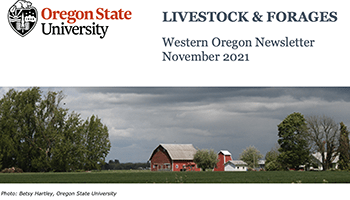 Livestock and Forages Western Oregon Newsletter November 2021 Oregon State University