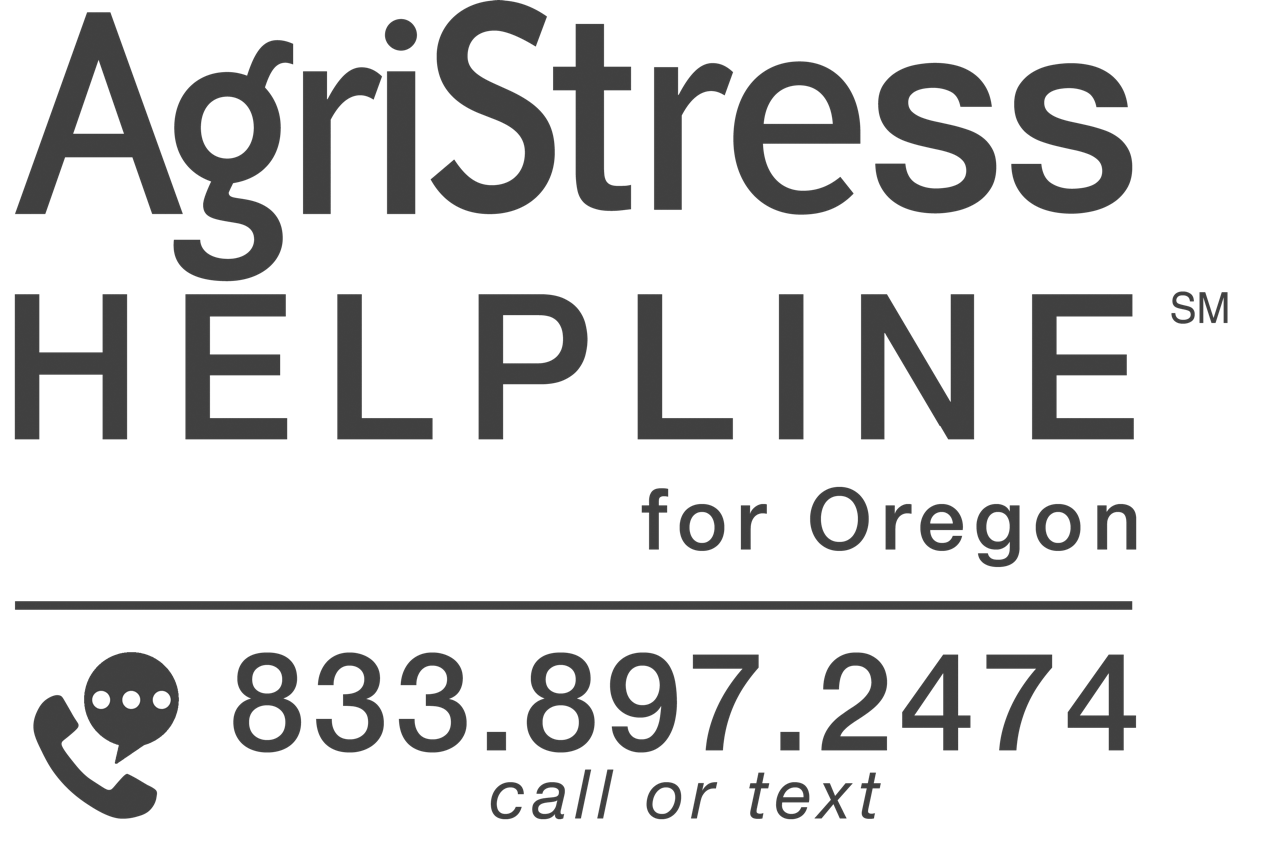AgriStress Helpline for Oregon. Call or text 833-897-2474